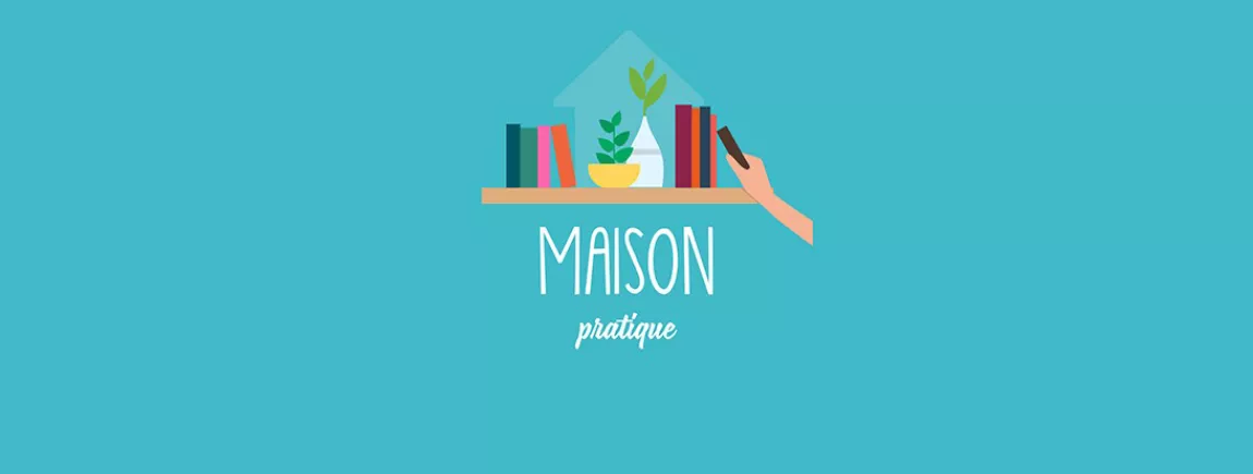 Maison Pratique